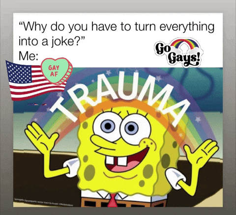 A Cartoon Of Spongebob Says " Why Do You Have To Turn Everything Into A Joke? " GIF