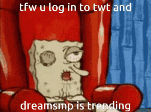 A Cartoon Of Spongebob Sitting In A Red Chair With A Caption That Says Tfw U Log In To Twt And GIF