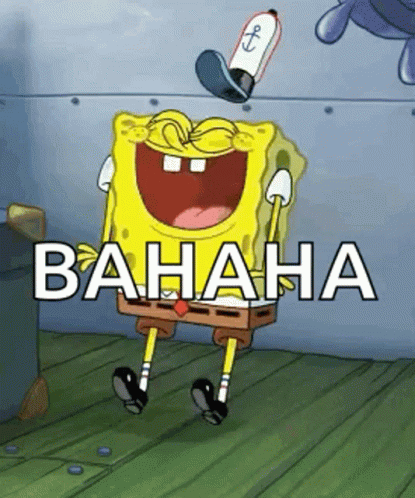 A Cartoon Of Spongebob Squarepants Laughing With The Words Bahaha Written Below Him . GIF
