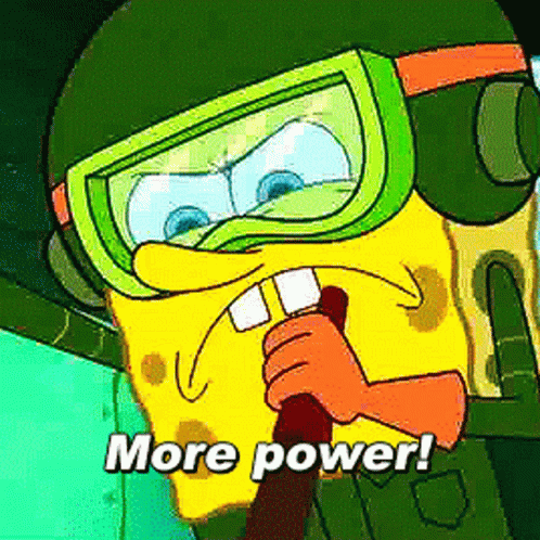 A Cartoon Of Spongebob Wearing A Helmet And Goggles Says " More Power " GIF