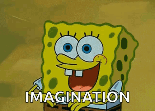 A Cartoon Of Spongebob With The Word Imagination Written On It GIF