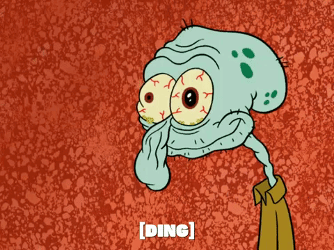 A Cartoon Of Squidward From Spongebob Squarepants With The Words [ Ding ] Above Him GIF