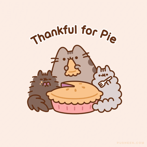 A Cartoon Of Three Cats Eating A Pie With The Words Thankful For Pie Below Them GIF