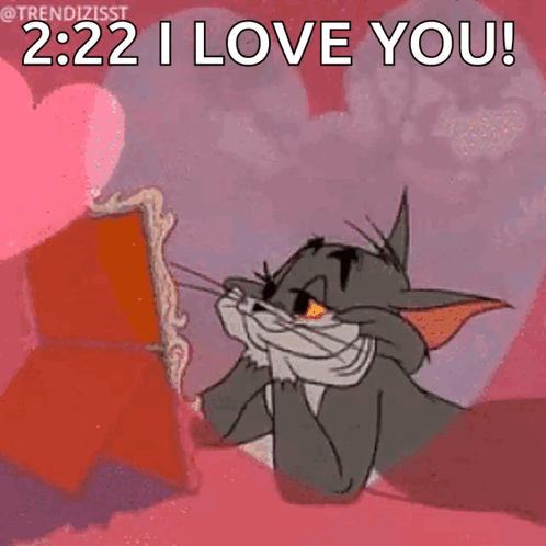A Cartoon Of Tom Looking At Himself In A Mirror And Saying `` 2:22 I Love You '' . GIF