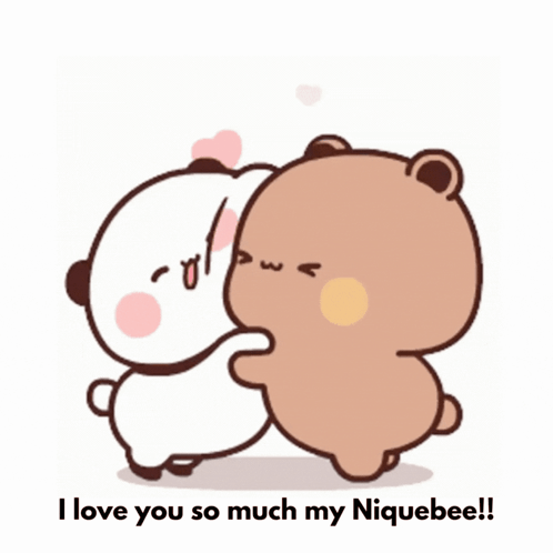 A Cartoon Of Two Bears Hugging With The Words " I Love You So Much My Niquebee " Below Them GIF