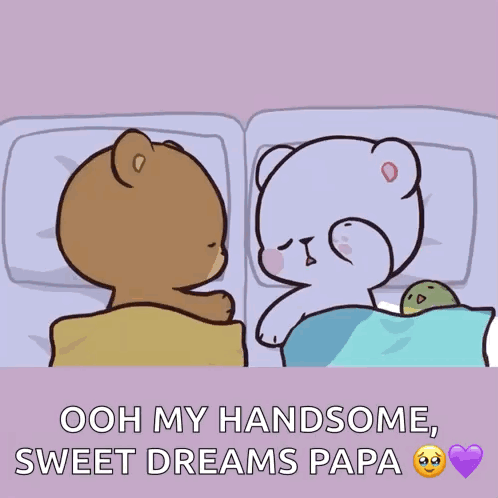 A Cartoon Of Two Bears Kissing With The Words Ooh My Handsome Sweet Dreams Papa Below Them GIF