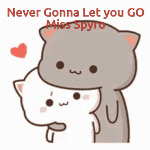 A Cartoon Of Two Cats Hugging With The Words Never Gonna Let You Go Miss Sfyro GIF