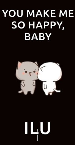 A Cartoon Of Two Cats Kissing With The Words " You Make Me So Happy , Baby " GIF