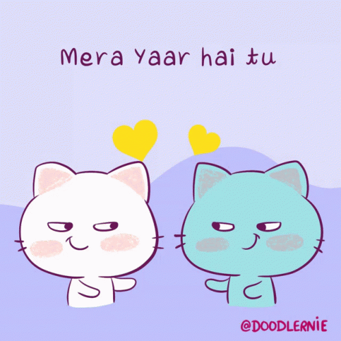 A Cartoon Of Two Cats With The Words Mera Yaar Hai Tu Below Them GIF