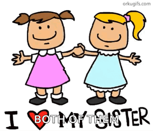 A Cartoon Of Two Girls Holding Hands With The Words " I Love Both Of Them Sister " GIF