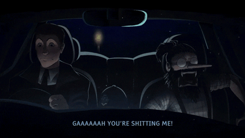 A Cartoon Of Two Men In A Car With The Words " You 'Re Shitting Me My Pants Your Pants " GIF
