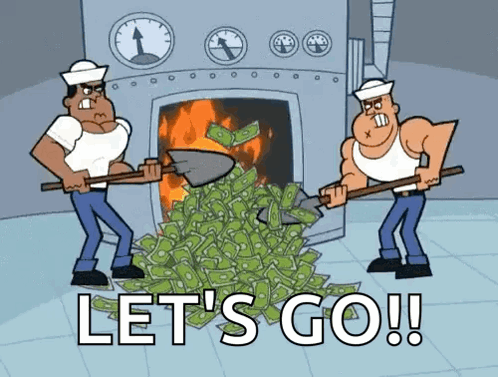 A Cartoon Of Two Men Shoveling Money Into A Pile With The Words Let 'S Go GIF