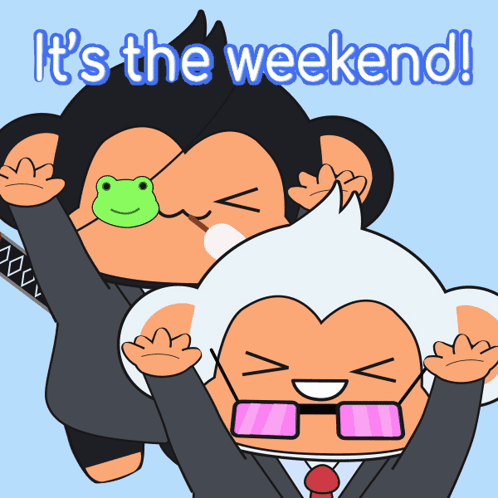 A Cartoon Of Two Monkeys With The Words It 'S The Weekend Below Them GIF