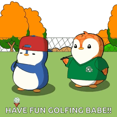 A Cartoon Of Two Penguins Playing Golf With The Words Have Fun Golfing Babe Below Them GIF