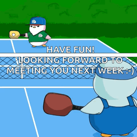 A Cartoon Of Two Penguins Playing Tennis With The Words Have Fun Looking Forward To Meeting You Next Week Below Them GIF