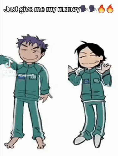 A Cartoon Of Two People Standing Next To Each Other With The Words Just Give Me My Money . GIF