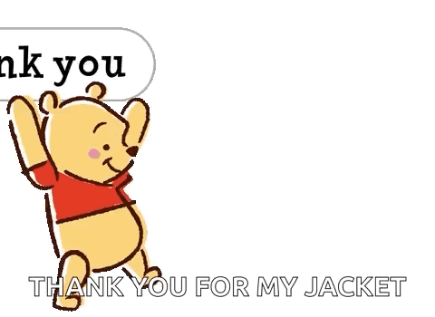 A Cartoon Of Winnie The Pooh And Piglet Saying Thank You For My Jacket GIF