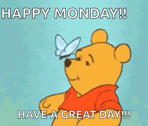 A Cartoon Of Winnie The Pooh Looking At A Butterfly With The Words Happy Monday Have A Great Day GIF