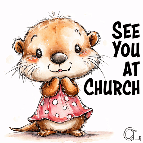 A Cartoon Otter Wearing A Pink Polka Dot Dress Says See You At Church GIF