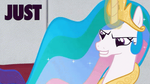 A Cartoon Pony Wearing Sunglasses And A Crown With The Word Just Above It GIF