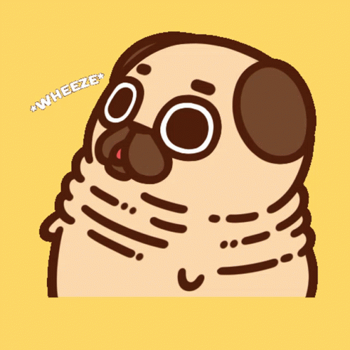 A Cartoon Pug Dog With The Words " Wheeze " Written Above It GIF