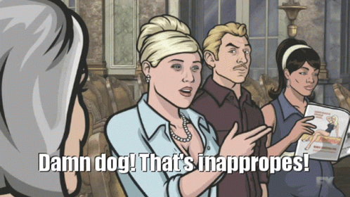 A Cartoon Says Damn Dog That 'S Inappropriates GIF