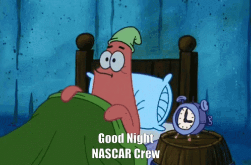 A Cartoon Says Good Night Nascar Crew On The Bottom GIF