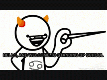 A Cartoon Says Hello And Welcome To Standing Up GIF