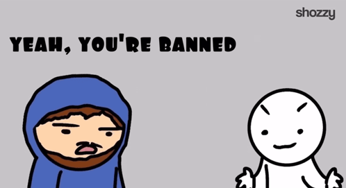 A Cartoon Says Yeah You 'Re Banned With A Man In A Blue Hoodie GIF