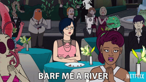 A Cartoon Shows A Woman Sitting At A Table And The Words Barf Me A River GIF