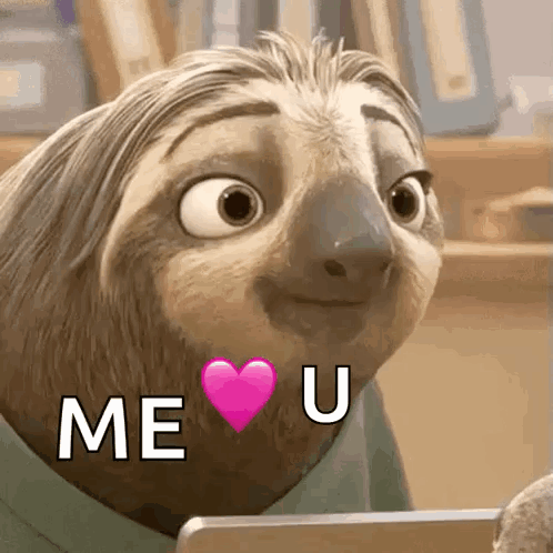A Cartoon Sloth Is Holding A Pink Heart And Saying Me U . GIF