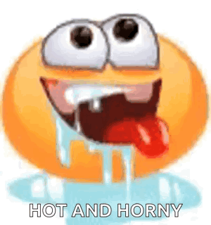 A Cartoon Smiley Face With A Tongue Sticking Out And The Words `` Hot And Horny '' . GIF