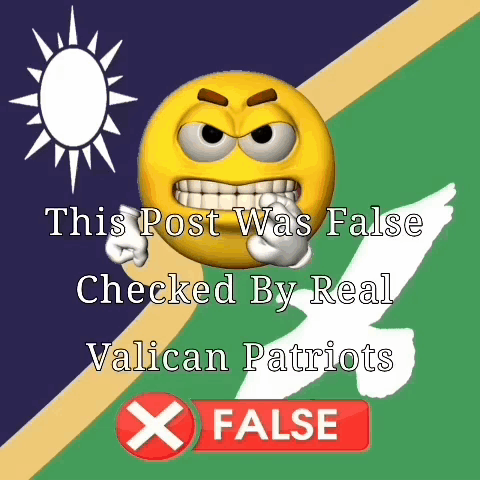 A Cartoon Smiley Face With The Words " This Post Was False Checked By Real Valican Patriots " Below It GIF