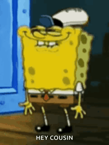 A Cartoon Spongebob Says Hey Cousin In Front Of A Door GIF