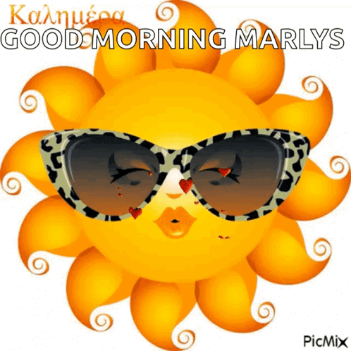 A Cartoon Sun Wearing Sunglasses With The Words Good Morning Marlys Written Below It GIF