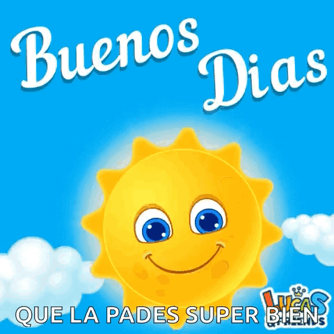 A Cartoon Sun With A Smiling Face And The Words Buenos Dias Que La Pades Super Bien GIF