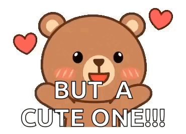Teddy Bear With Hearts Saying But A Cute One GIF
