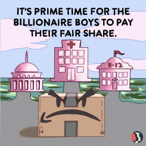 A Cartoon That Says It 'S Prime Time For The Billionaire Boys To Pay Their Fair Share GIF