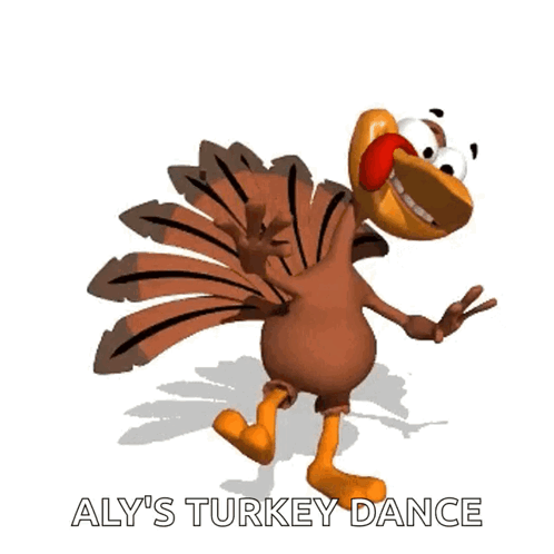 A Cartoon Turkey Dancing With The Words Aly 'S Turkey Dance Below It GIF