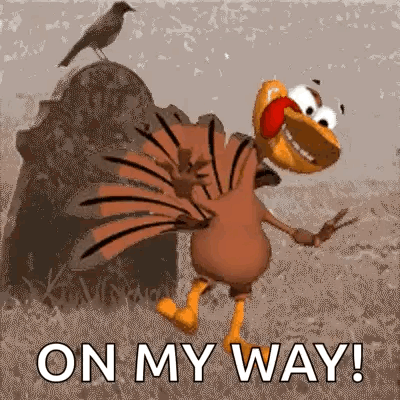 A Cartoon Turkey Is Dancing In A Field With The Words `` On My Way '' Written On The Bottom . GIF