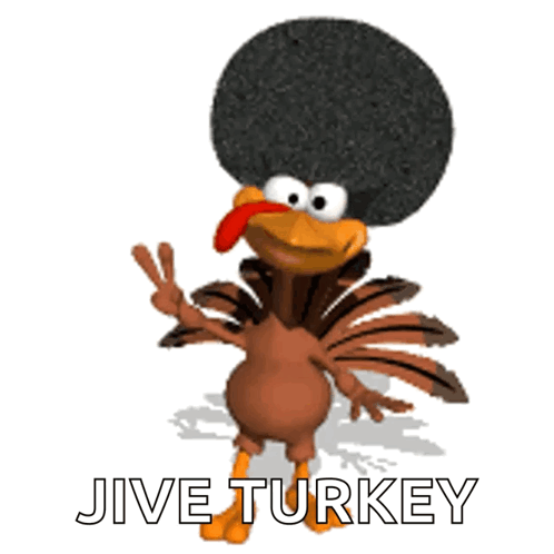 A Cartoon Turkey With An Afro And The Words Jive Turkey GIF