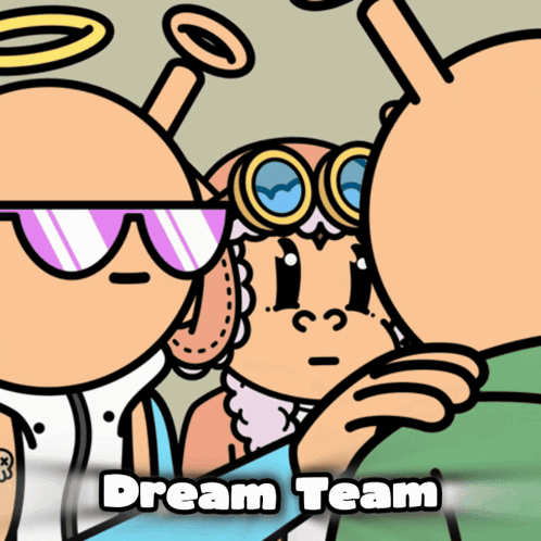 A Cartoon With The Words Dream Team On The Bottom Of It GIF