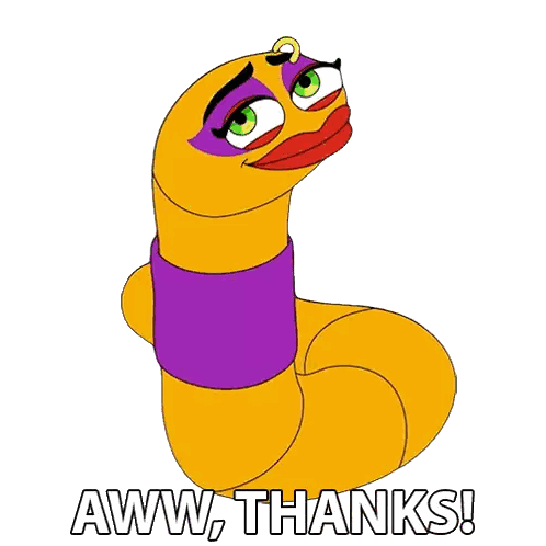 a cartoon worm with the words " aww thanks " written below it
