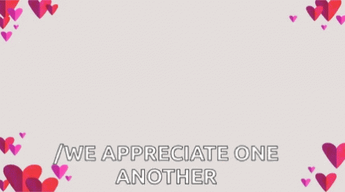 A Cat Is Surrounded By Hearts And Says " I Appreciate You " GIF