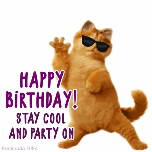 A Cat Wearing Sunglasses And A Happy Birthday Message GIF