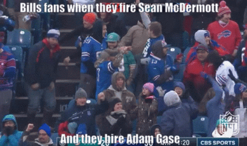 A Cbs Sports Advertisement For Bills Fans When They Fire Sean Mcdermott GIF