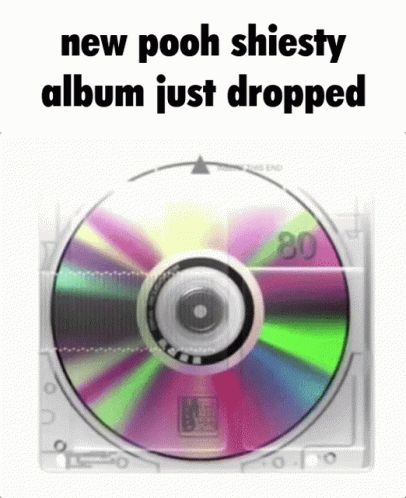 A Cd With The Words " New Pooh Shiesty Album Just Dropped " Written On It GIF