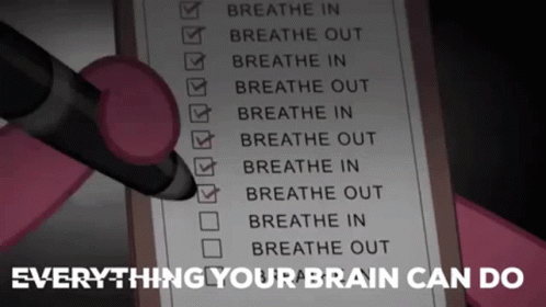 A Checklist That Says Breathe In Breathe Out Breathe In Breathe Out Breathe In Breathe Out GIF
