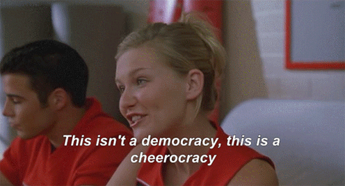 A Cheerleader Says " This Isn 'T A Democracy This Is A Cheercracy " GIF