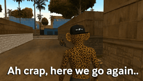 A Cheetah Walking Down A Street With The Words Ah Crap Here We Go Again On The Bottom GIF